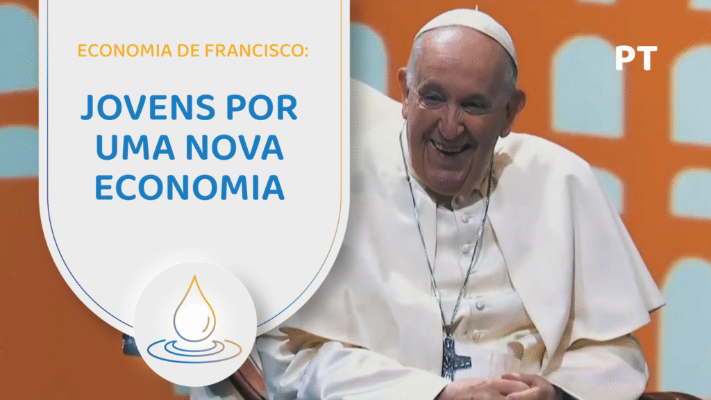 Economia de Francisco: jovens por uma nova economia