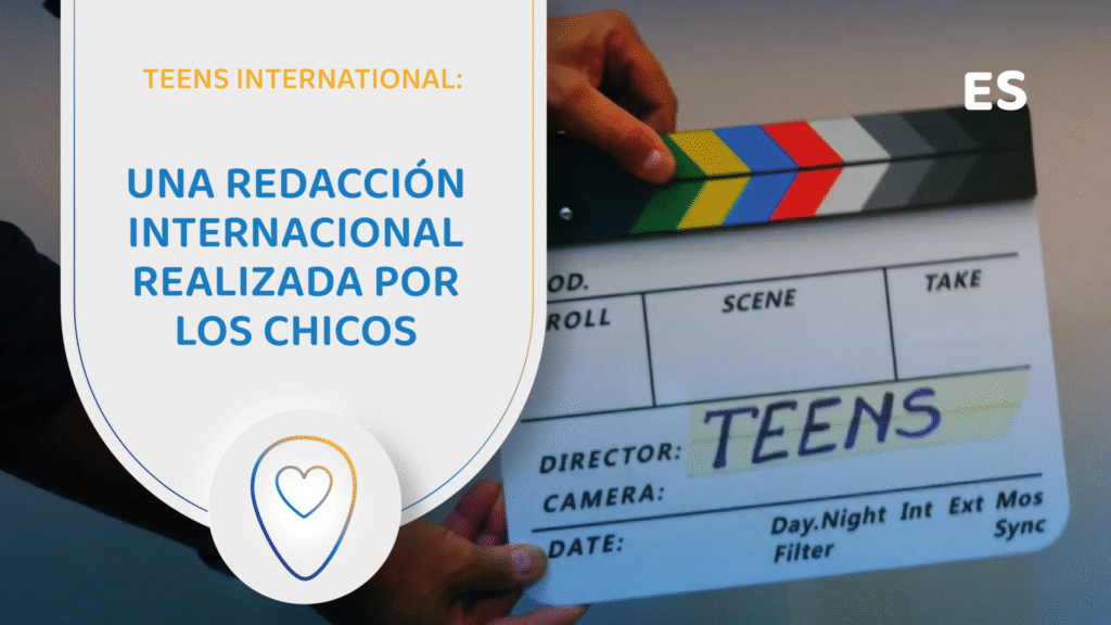 Teens International: una redacción internacional realizada por los chicos