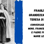 Fragilité et grandeur : Sainte Thérèse de Lisieux