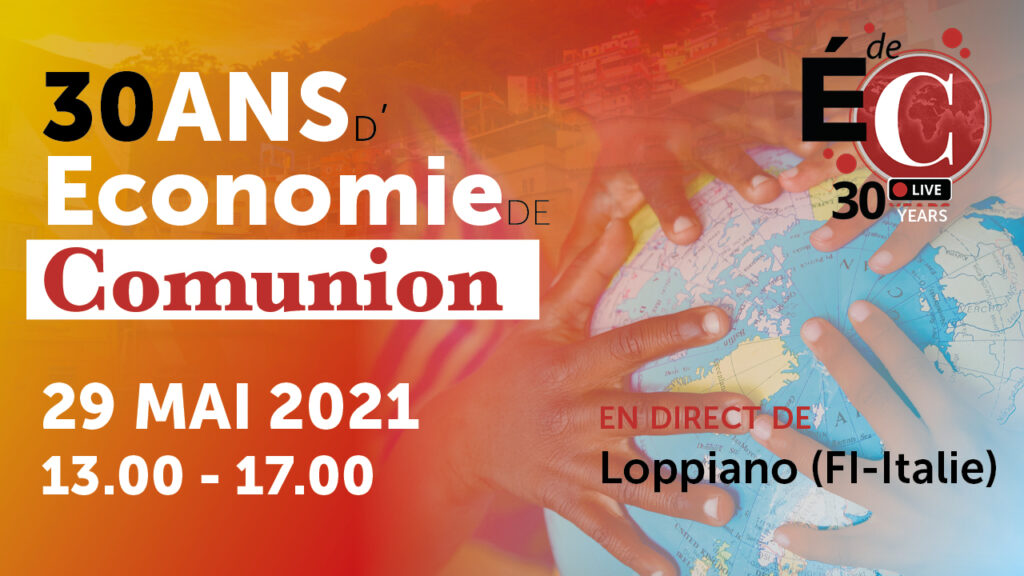 Économie de communion : 30 ans de prophétie et de rêves