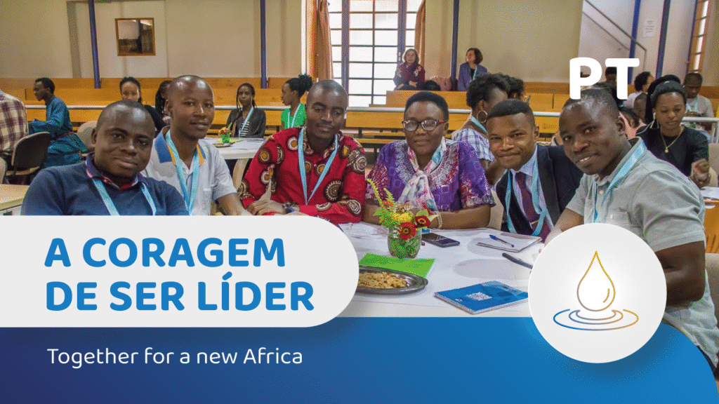 Together for a new Africa: a coragem de ser líder