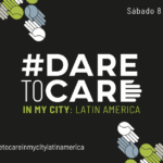 #Daretocare na América Latina