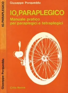 "Io, paraplegico - Editoriale Citta Nuova"