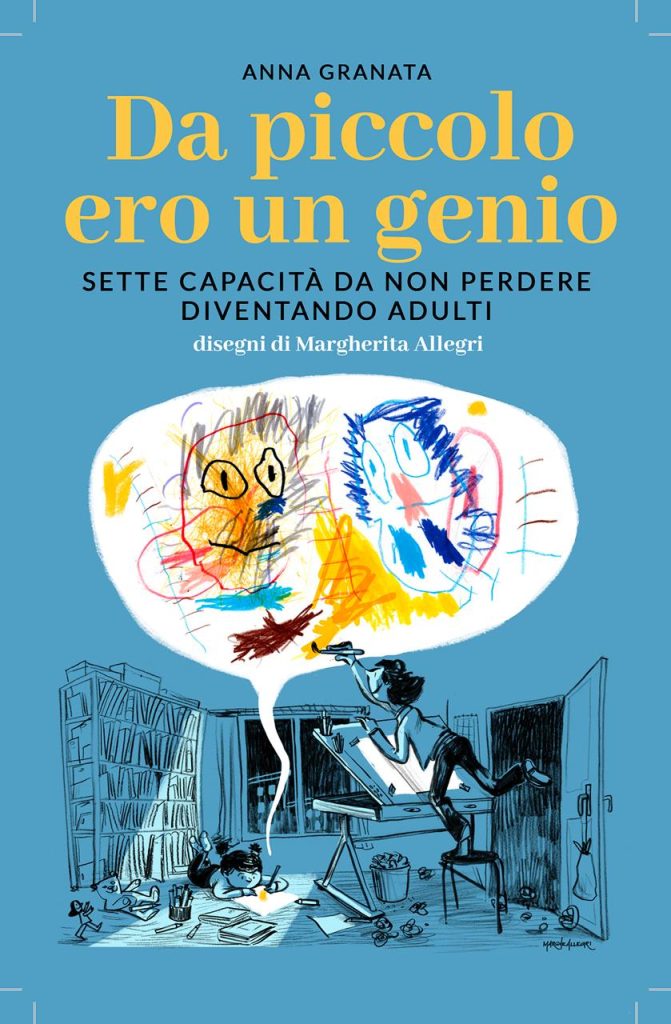Da picolo ero un genio - Anna Granata